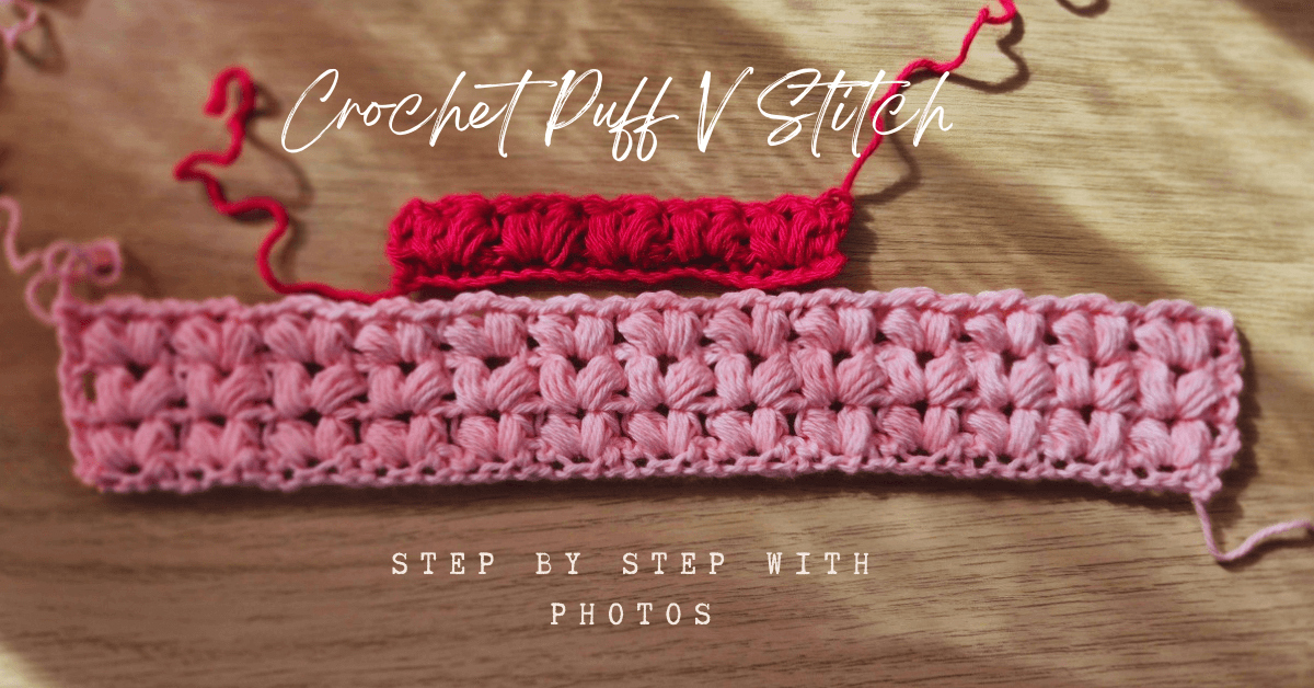 How to crochet puff v stitch – step by step pattern