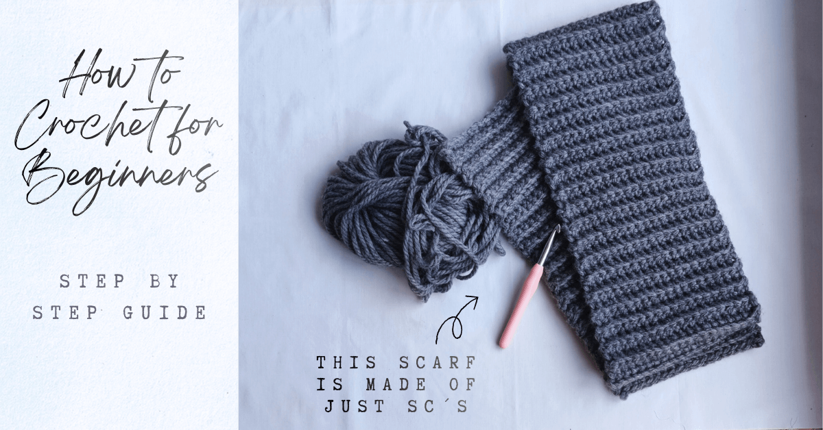 How to Crochet for Absolute Beginners